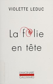 La folie en tête by Violette Leduc