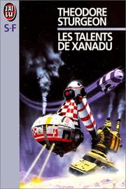 Les Talents de Xanadu by Theodore Sturgeon