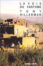 La Voie du fantôme by Tony Hillerman