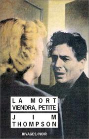 La Mort viendra, petite by Jim Thompson