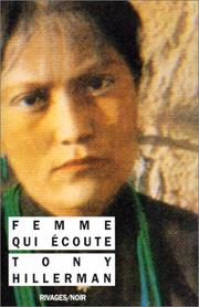 Femme qui écoute by Tony Hillerman