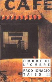 Ombre de l'ombre by Paco Ignacio Taibo II