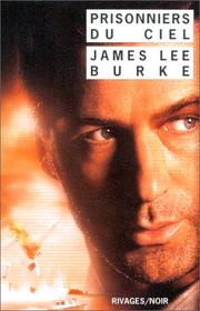 Prisonniers du ciel by James Lee Burke