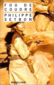 Fou-de-Coudre by Philippe Setbon